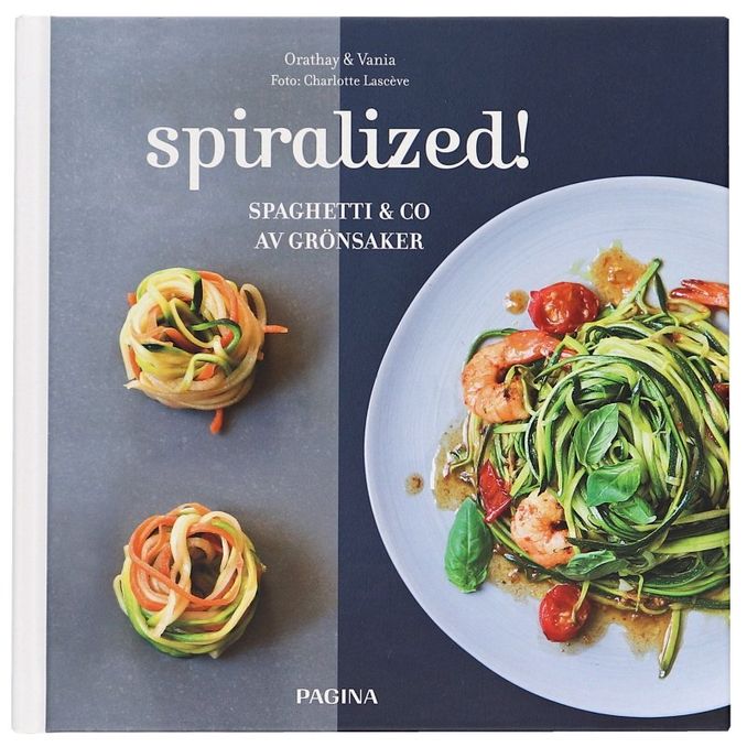 Pagina Bok "Spiralized! - spaghetti & co av grönsaker"