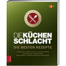 ZS Verlag Die Küchenschlacht - Die besten Rezepte