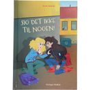 Forlaget Bolden Frilæsningsbog "Sig det ikke til nogen"