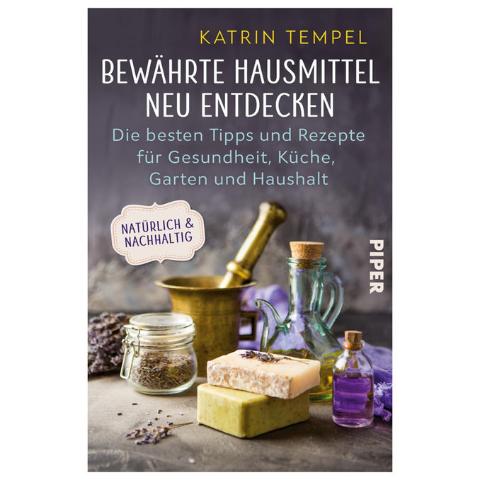 Piper Bewährte Hausmittel neu entdecken