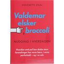 Politikens forlag Pol Valdemar elsker broccoli