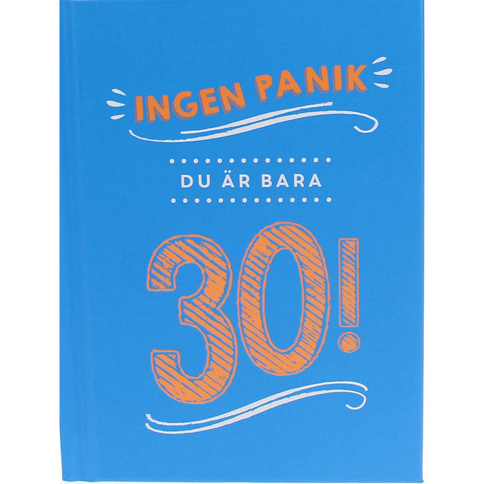 Tukan Förlag Bok: Ingen Panik, Du Är Bara 30!