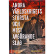 SEMIC Bok Andra Världskrigets största och mest avgörande slag