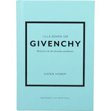 Tukan Förlag Bok: Lilla Boken Om Givenchy