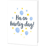 Hälsningskort Kort Ha en härlig dag Blå & Gul